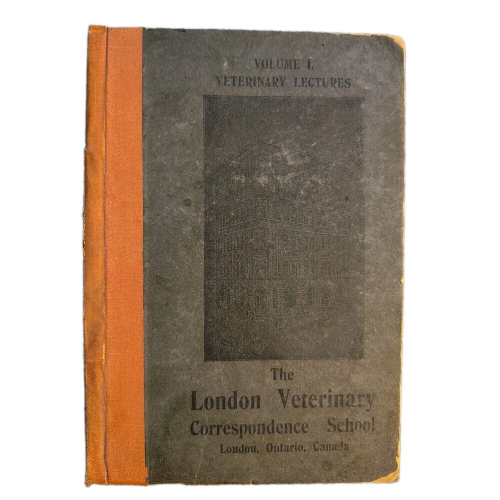 Antique Veterinary Lectures Vol I Hardcover London Correspondence School Canada